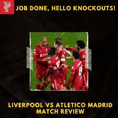 Liverpool vs Atletico : Match Review