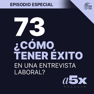 ¿Cómo tener éxito en una entrevista?