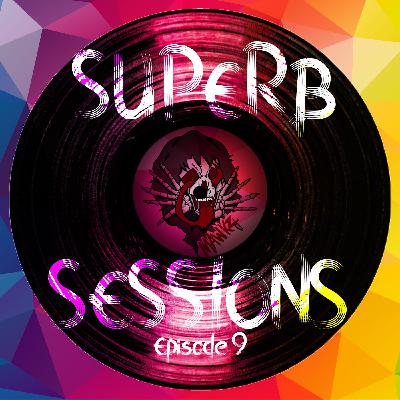 Superb Sessions Ep 9: Get Mawked by Mawkz Superb Sessions Ep 9: Get Mawked by Mawkz