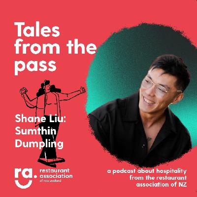 Tales from the pass: Shane Liu - Sumthin Dumplin