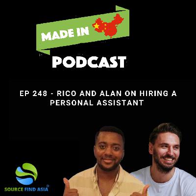 EP 248 - Rico and Alan on Hiring Personal Assistant