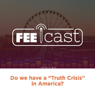 Do we have a “Truth Crisis” in America?