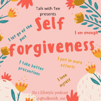 Self forgiveness 🥺🤧❤️