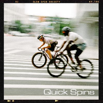 The Slow Spin Society Podcast #106 Quick Spins: What’s a Good Bike Event? The Slow Spin Society Podcast #106 Quick Spins: What’s a Good Bike Event?
