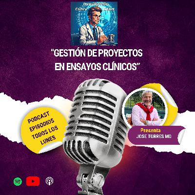"Gestión de Proyectos en Investigación Clínica"
