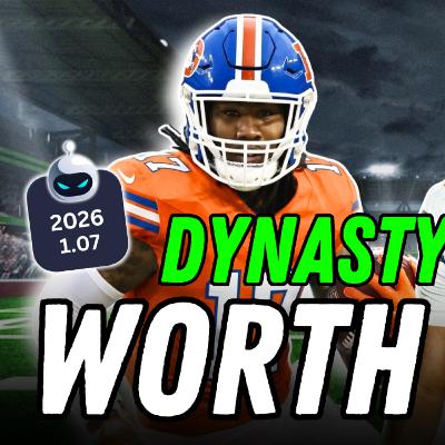 Episode 478: 26 Dynasty Wide Receivers Worth 26 1st+ Episode 478: 26 Dynasty Wide Receivers Worth 26 1st+