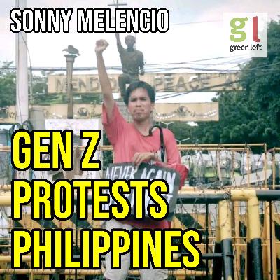 Philippines Gen Z protests: 'This is not an ordinary situation' | Green Left Show #73