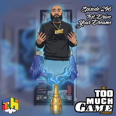 Episode 296 - Test Drive Your Dreams