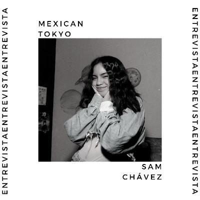ENTREVISTAS: SAM CHÁVEZ