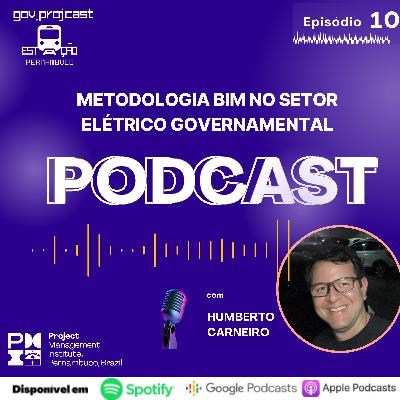 #GOV.PROJCAST Estação Pernambuco [Episódio 10 - Metodologia BIM no setor governamental]