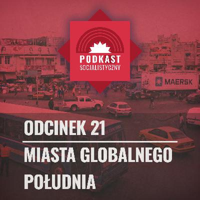 Miasta globalnego południa - PodkASt #21