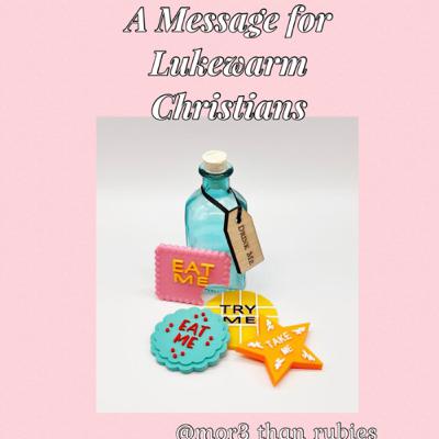 A Message for Lukewarm Christians