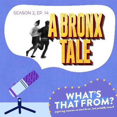 S2, Ep. 14 - A Bronx Tale S2, Ep. 14 - A Bronx Tale