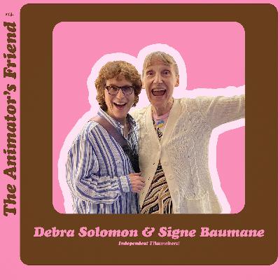 13: Made in New York with Signe Baumane & Debra Solomon 13: Made in New York with Signe Baumane & Debra Solomon