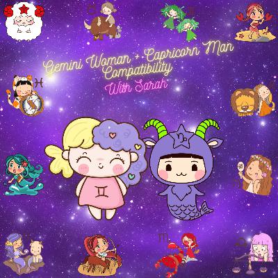Gemini Woman and Capricorn Man Compatibility 💕