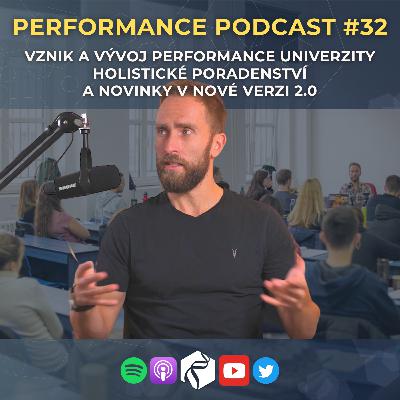 PP#32: Příběh vzniku a vývoje Performance univerzity. Holistické poradenství. O nové generaci PL UNI 2.0 PP#32: Příběh vzniku a vývoje Performance univerzity. Holistické poradenství. O nové generaci PL UNI 2.0