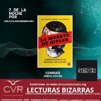 LECTURAS BIZARRAS_20250507-LA MUERTE DE HITLER.