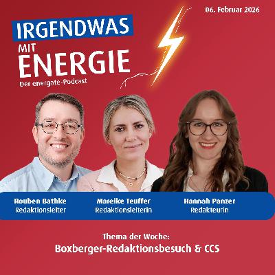 News-Update vom 6. Februar 2026 - Redaktionsbesuch: Aus dem Innenleben eines Netzbetreibers und neue Debatten zu CCS News-Update vom 6. Februar 2026 - Redaktionsbesuch: Aus dem Innenleben eines Netzbetreibers und neue Debatten zu CCS