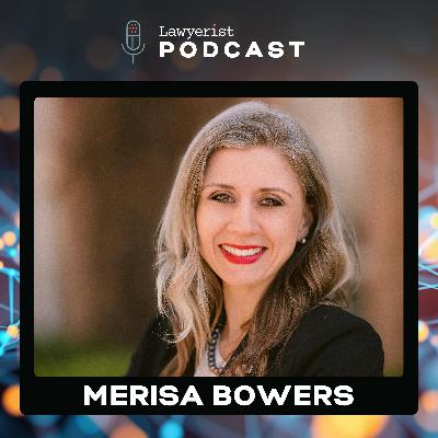 Deepfakes, Data, and Duty: Navigating AI Ethics in Law, with Merisa Bowers