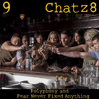 Sense8 2.04 “Polyphony” and 2.05 “Fear Never Fixed Anything” | Chatz8 09 Sense8 2.04 “Polyphony” and 2.05 “Fear Never Fixed Anything” | Chatz8 09