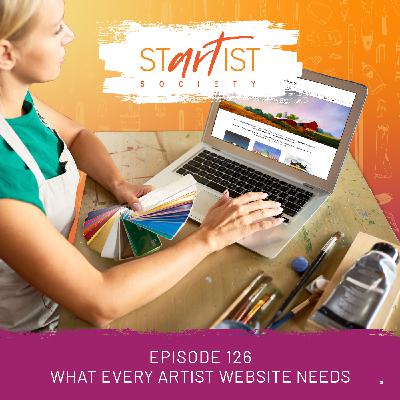 126: What Every Artist Website Needs 126: What Every Artist Website Needs