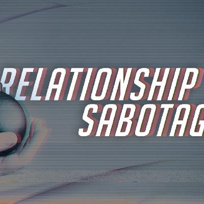 Relationship Sabotage 8, Pride