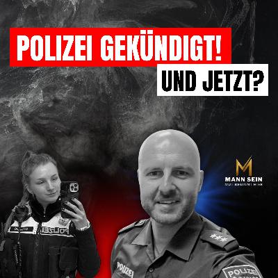 Polizei gekündigt! Und jetzt? - #221