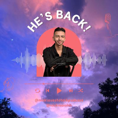 S2 E1: He's Backkk!!!!
