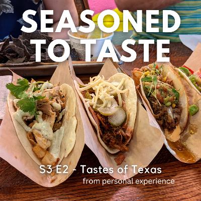 S3 E2 - Tastes of Texas S3 E2 - Tastes of Texas