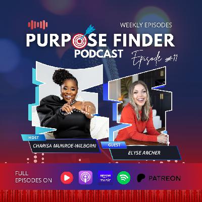 The Power of Choosing You with Elyse Archer - Episode 11