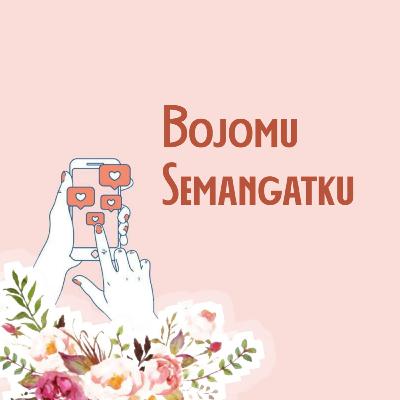Bojomu Semangatku