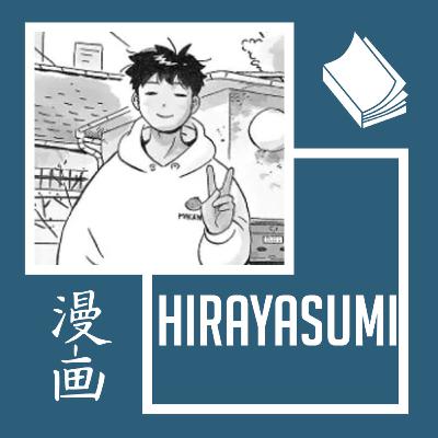 HIRAYASUMI - De case en case #36