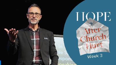 Hope After Church Hurt | Week 3: Hurt People Hurt People | JC Worley Hope After Church Hurt | Week 3: Hurt People Hurt People | JC Worley