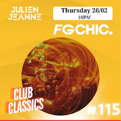FG CHIC Julien Jeanne - Radio FG - DJ Set 26-02-2026 (Special Club Classics)