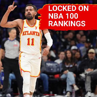 How do the Hawks stack up in the Locked On NBA Top 100?