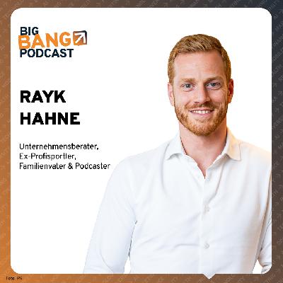 Rayk Hahne: KI, Prozesse & Führung – wie Unternehmer Zeit zurückgewinnen und Unternehmen skalieren Rayk Hahne: KI, Prozesse & Führung – wie Unternehmer Zeit zurückgewinnen und Unternehmen skalieren