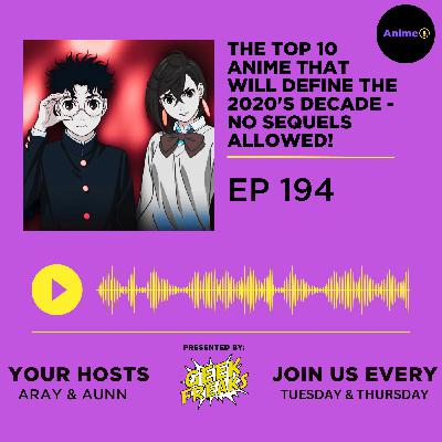 The Top 10 Anime That Will Define The 2020's Decade - No Sequels Allowed! | E: 194