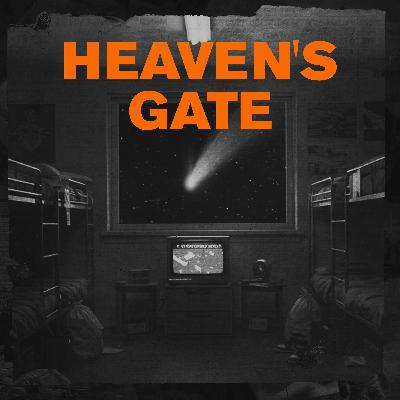 CULTS: Heaven's Gate
