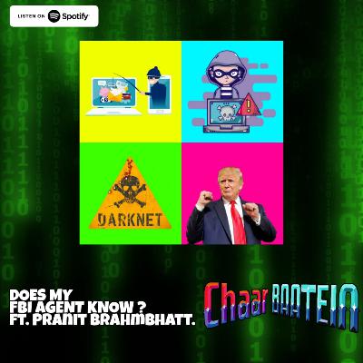 DOES MY FBI AGENT KNOW ? ft Pranit Brahmbhatt