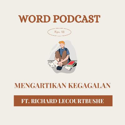 Episode 13: Mengartikan Kegagalan