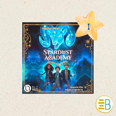 Ferien-Special: Teil 1- Stardust Academy