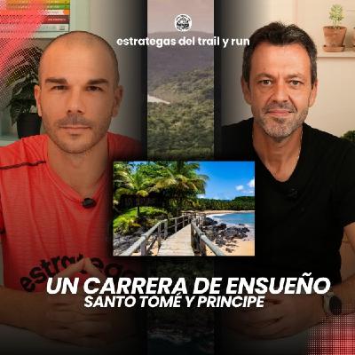 #249 Una carrera de ensueño. Santo Tomé y Príncipe #249 Una carrera de ensueño. Santo Tomé y Príncipe