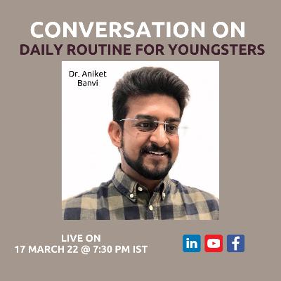 #068 - The Abundance Show – Daily routine for Youngsters, Dr. Aniket Banvi