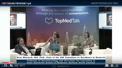 Evan Kharasch, Chair of the ASA Committee on excellence in research | TopMedTalk at the ASA