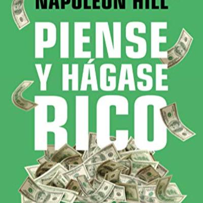 Piense y hágase rico. 2 . Napoleon Hill