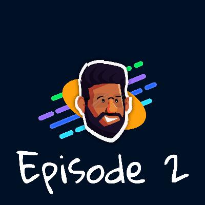 Episode 2 - Burning out/Cooling off