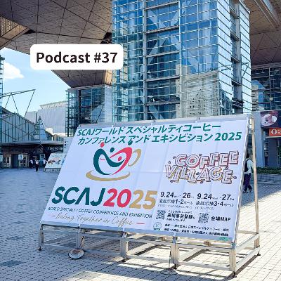 #37 SCAJ 2025に行ってきました！！