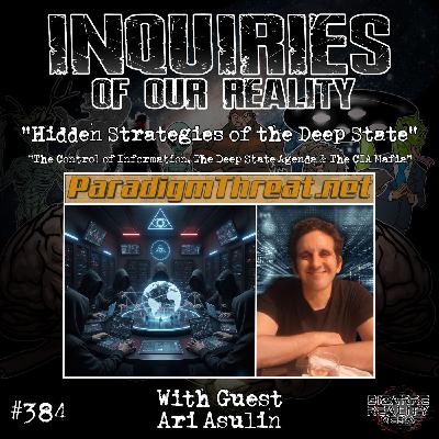 #384 "Hidden Strategies of the Deep State" with Ari Asulin
