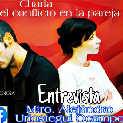 Entrevista 2 | Manejo del conflicto en la pareja