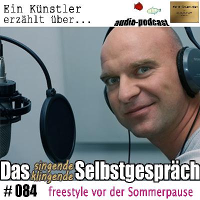 Freestyle vor der Sommerpause – SKS#84 Freestyle vor der Sommerpause – SKS#84